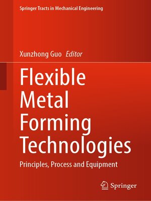cover image of Flexible Metal Forming Technologies